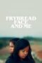 Frybread Face and Me 2023 Subtitle Indonesia
