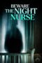 Beware the Night Nurse 2023 Subtitle Indonesia