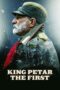 King Petar the First 2018 Subtitle Indonesia