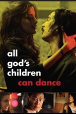 All God s Children Can Dance 2008 Subtitle Indonesia