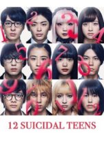 12 Suicidal Teens 2019 Subtitle Indonesia