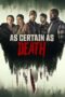 As Certain as Death 2023 Subtitle Indonesia