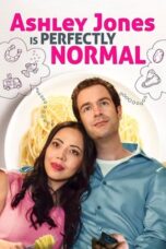 Ashley Jones Is Perfectly Normal 2021 Subtitle Indonesia