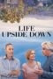 Life Upside Down 2023 Subtitle Indonesia
