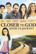 Closer to God Jessica s Journey 2012 Subtitle Indonesia