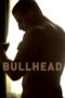 Bullhead 2011 Subtitle Indonesia