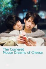 The Cornered Mouse Dreams of Cheese 2020 Subtitle Indonesia