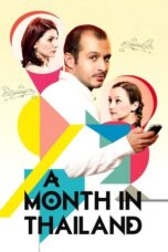 A Month in Thailand 2012 Subtitle Indonesia