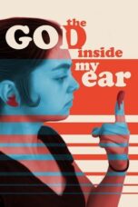 The God Inside My Ear 2017 Subtitle Indonesia