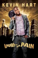 Kevin Hart Laugh at My Pain 2011 Subtitle Indonesia