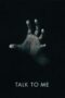 Talk to Me 2022 Subtitle Indonesia
