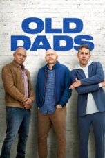 Old Dads 2023 Subtitle Indonesia