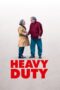 Heavy Duty 2019 Subtitle Indonesia