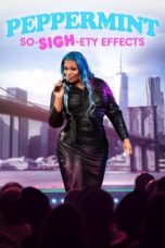 Peppermint So-SIGH-ety Effects 2023 Subtitle Indonesia