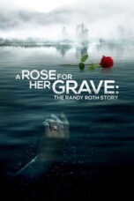 A Rose for Her Grave The Randy Roth Story 2023 Subtitle Indonesia
