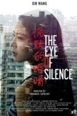 The Eye of Silence 2016 Subtitle Indonesia The Eye of Silence 2016 Subtitle Indonesia