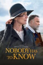Nobody Has to Know 2021 Subtitle Indonesia Nobody Has to Know 2021 Subtitle Indonesia