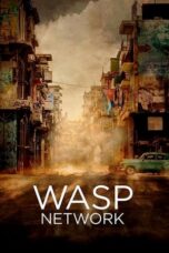 Wasp Network (2019) Wasp Network (2019)