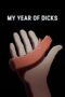 My Year of Dicks 2022 Subtitle Indonesia