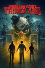 Where the Scary Things Are 2022 Subtitle Indonesia