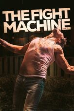 The Fight Machine 2022 Subtitle Indonesia