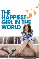 The Happiest Girl in the World 2009 Subtitle Indonesia