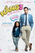 Nang 3 Loi Hua Cua Cha 2020 Subtitle Indonesia