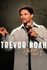 Trevor Noah Where Was I 2023 Subtitle Indonesia