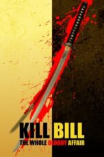 Kill Bill The Whole Bloody Affair 2006 Subtitle Indonesia