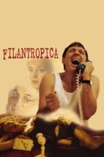 Filantropica 2002 Subtitle Indonesia Filantropica 2002 Subtitle Indonesia