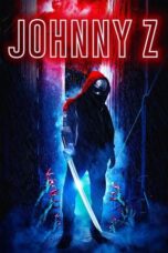 Johnny Z 2023 Subtitle Indonesia Johnny Z 2023 Subtitle Indonesia