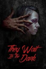 They Wait in the Dark 2022 Subtitle Indonesia