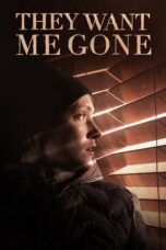 They Want Me Gone 2022 Subtitle Indonesia
