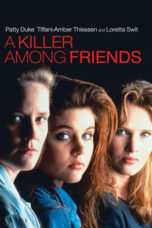 A Killer AmongFriends (1992) A Killer AmongFriends (1992)