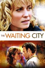 The Waiting City 2009 Subtitle Indonesia