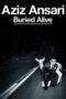 Aziz Ansari Buried Alive 2013 Subtitle Indonesia