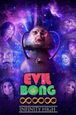 Evil Bong 888 Infinity High 2022 Subtitle Indonesia