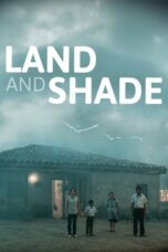 Land and Shade 2015 Subtitle Indonesia