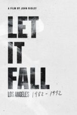 Let It Fall Los Angeles 1982-1992 2017 Subtitle Indonesia