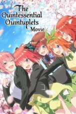 The Quintessential Quintuplets Movie 2022 Subtitle Indonesia