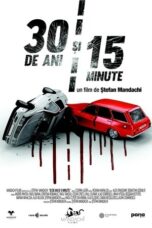 30 Years and 15 Minutes 2020 Subtitle Indonesia 30 Years and 15 Minutes 2020 Subtitle Indonesia