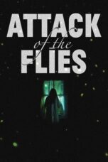 Attack of the Flies 2023 Subtitle Indonesia