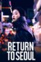 Return to Seoul 2022 Subtitle Indonesia