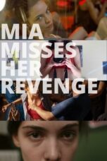 Mia Misses Her Revenge 2020 Subtitle Indonesia