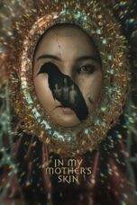 In My Mother s Skin 2023 Subtitle Indonesia