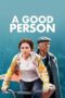 A Good Person 2023 Subtitle Indonesia