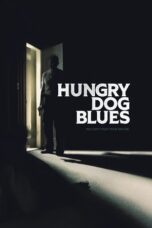 Hungry Dog Blues 2022 Subtitle Indonesia