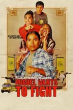 Miguel Wants to Fight 2023 Subtitle Indonesia Miguel Wants to Fight 2023 Subtitle Indonesia