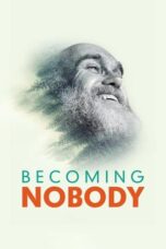 Becoming Nobody 2019 Subtitle Indonesia