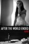 After the World Ended 2015 Subtitle Indonesia